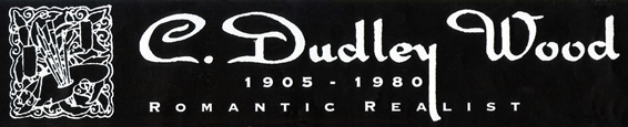 C. Dudley Wood 1905-1980
